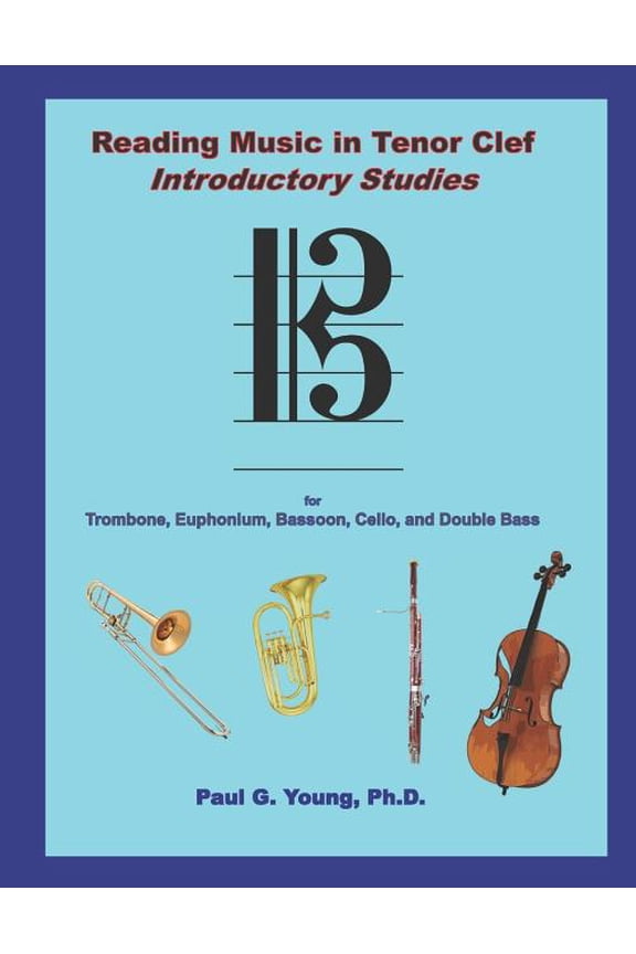 Reading Music in Tenor Clef: Introductory Studies (Paperback) by Paul G Young