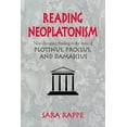 thumbnail image 1 of Reading Neoplatonism: Non-Discursive Thinking in the Texts of Plotinus, Proclus, and Damascius, (Paperback), 1 of 1