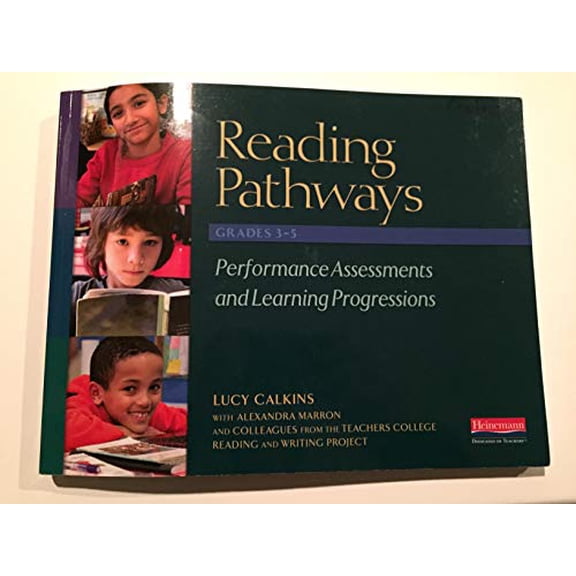 Pre-Owned Reading Pathways, Performance Assessments and Learning Progressions : Grades 3-5 (Hardcover) 9780325077420