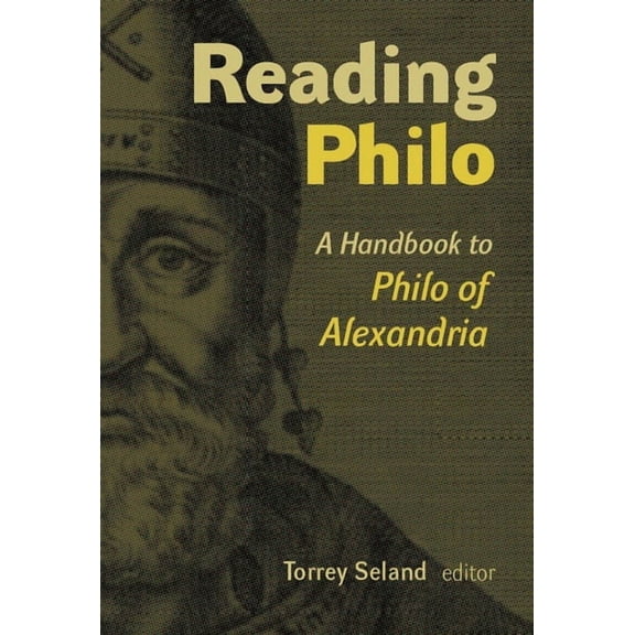 Reading Philo: A Handbook to Philo of Alexandria, (Paperback)