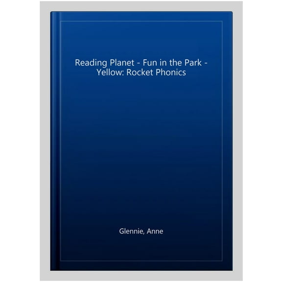 Reading Planet - Fun In The Park - Yellow: Rocket Phonics