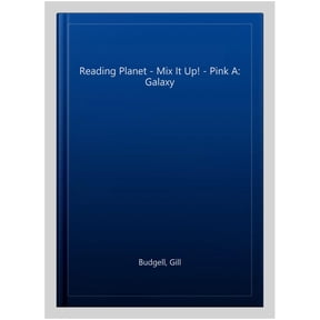 Pre-Owned Reading Planet - Mix it Up! - Pink A: Galaxy Gill Budgell (Paperback)