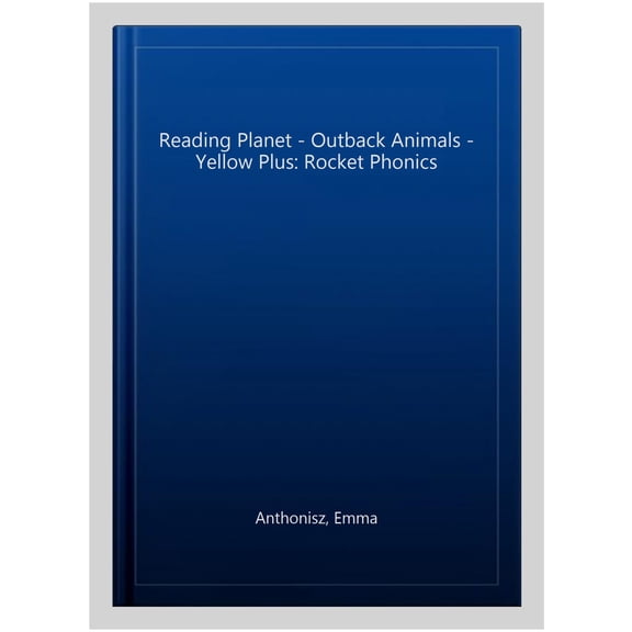 Reading Planet - Outback Animals - Yellow C: Rocket Phonics