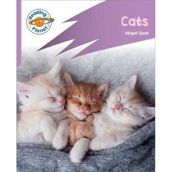 Reading Planet: Rocket Phonics - First Steps - Cats (Lilac Plus) Abigail Steel (Paperback)