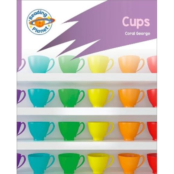 Reading Planet: Rocket Phonics - First Steps - Cups (Lilac Plus) Abigail Steel (Paperback)