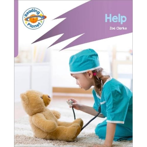 Reading Planet: Rocket Phonics - First Steps - Help (Lilac Plus) Zoe Clarke (Paperback)