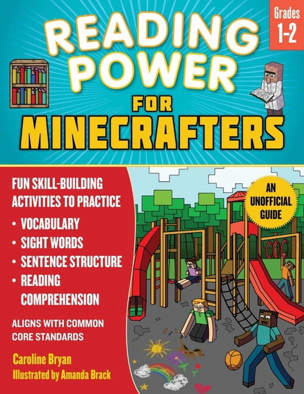 AMANDA BRACK; CAROLINE BRYAN Reading Power for Minecrafters: Grades 1-2: Fun Skill-Building Activities to Practice Vocabulary, Sight Words, Sentence , (Paperback)