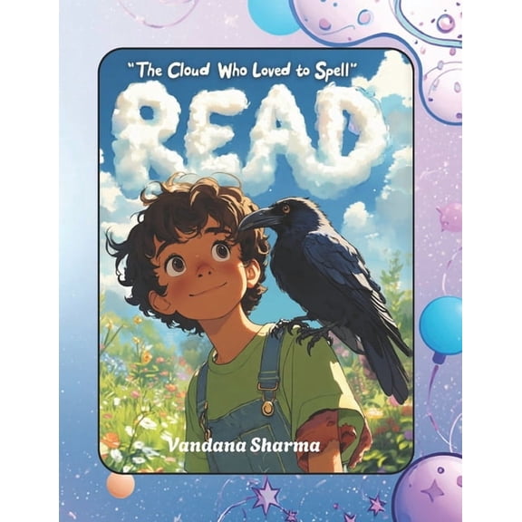 Reading Rainbow Steps: Learn to Read the The Cloud Who Loved to Spell: A Soft and Silly Phonics Tale About Spelling Simple Words, (Paperback)