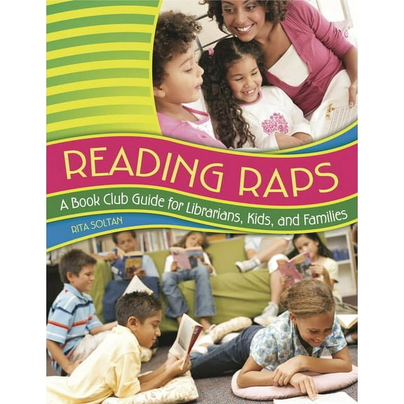 Reading Raps: A Book Club Guide for Librarians, Kids, and Families, (Paperback)