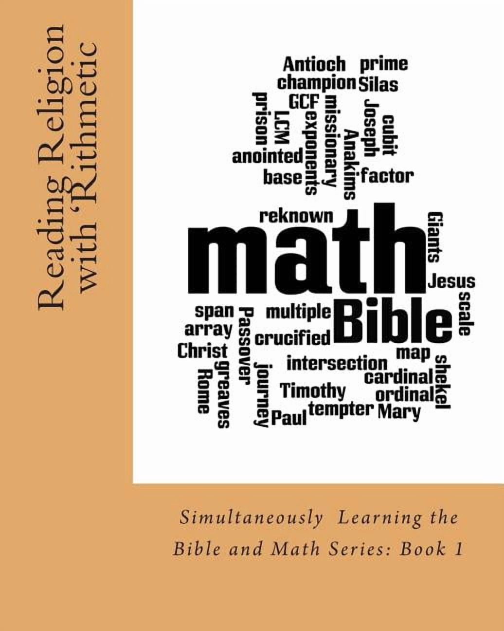 Scripture And Math Reading Religion with 'Rithmetic: Simultaneous Bible and Math Learning ...