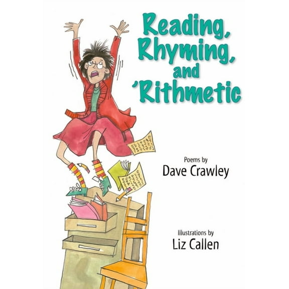 Reading, Rhyming, and 'Rithmetic (Hardcover)