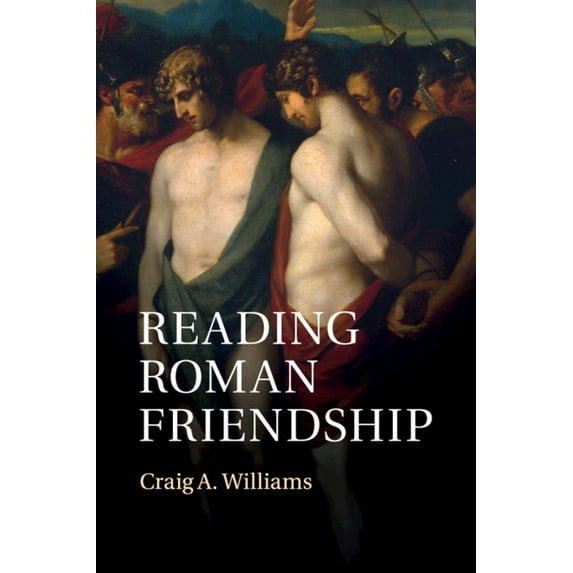 Reading Roman Friendship, (Paperback)