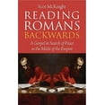 thumbnail image 1 of Pre-Owned Reading Romans Backwards: A Gospel in Search of Peace in the Midst of the Empire Paperback, 1 of 1