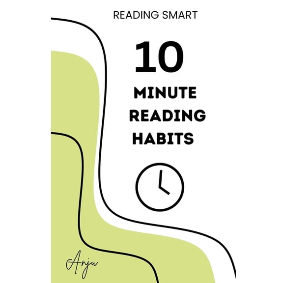 Reading Smart The 10-Minute Reading Habits: A 30-Day Science of Reading Plan for Parents, Teachers, and Tutors to Build Phonemic Aware, (Paperback)