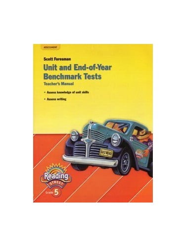 Reading Street Grade 5 Unit And End Of Year Benchmark Tests Teachers Manual Assessment 9780328484706 0328484709