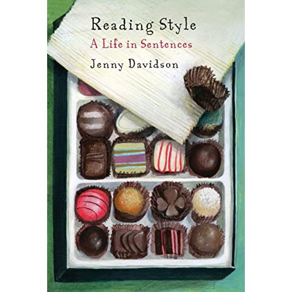 Pre-Owned Reading Style: A Life in Sentences (Hardcover) 0231168586 9780231168588