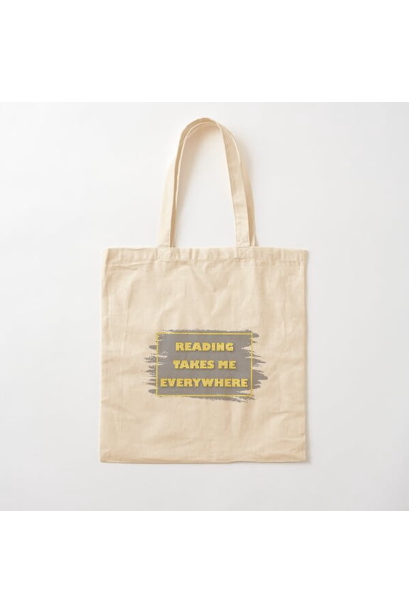 Reading Takes Me Everywhere Cotton Tote Bag Canvas Tote Bag, Family Gift For Mother, Her