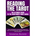 thumbnail image 1 of Reading the Tarot - the Ultimate Guide to the Rider Waite Tarot Cards: The #1 Workbook for Learning How to Read Tarot Ca, (Paperback), 1 of 1