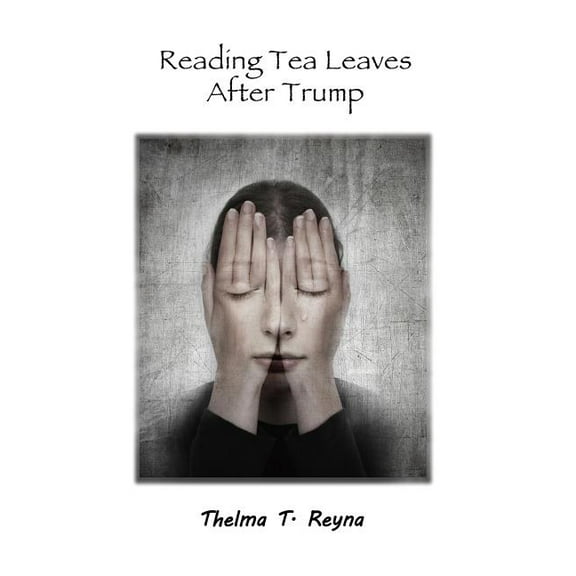 Reading Tea Leaves After Trump