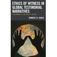 thumbnail image 1 of Reading Trauma and Memory Ethics of Witness in Global Testimonial Narratives: Responding to the Pain of Others, (Hardcover), 1 of 1