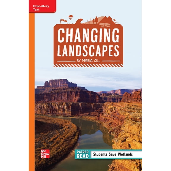 Reading Wonders Leveled Reader Changing Landscapes: Approaching Unit 1 Week 3 Grade 4, (Hardcover)