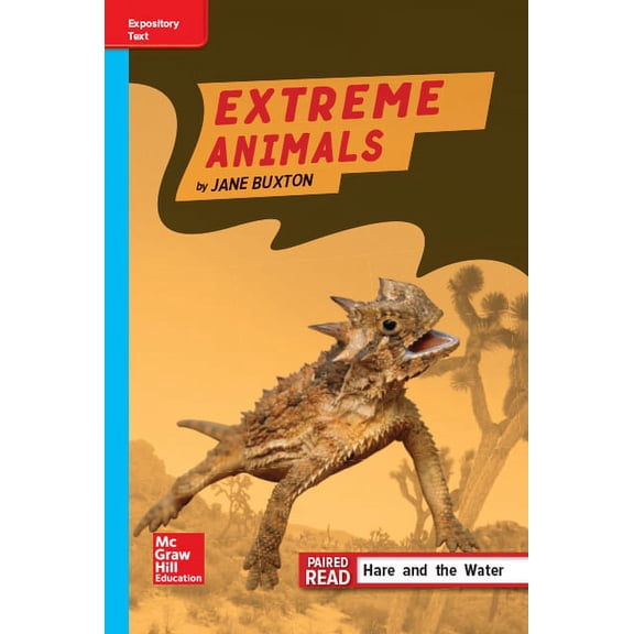 Reading Wonders Leveled Reader Extreme Animals: On-Level Unit 2 Week 4 Grade 4, (Hardcover)