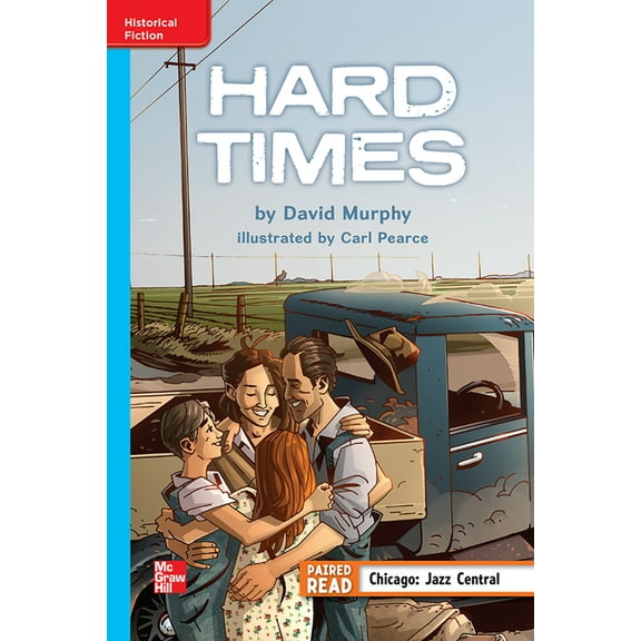 Reading Wonders Leveled Reader Hard Times: On-Level Unit 5 Week 2 Grade 5, (Hardcover)