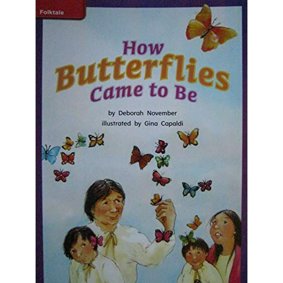 Pre-Owned Reading Wonders Leveled Reader How Butterflies Came To Be ELL Unit 4 Week 4 Grade 2 (ELEMENTARY CORE READING) Paperback