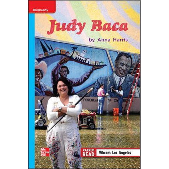 Pre-Owned Reading Wonders Leveled Reader Judy Baca: On-Level Unit 1 Week 3 Grade 3 (Spiral-bound) 0021189668 9780021189663
