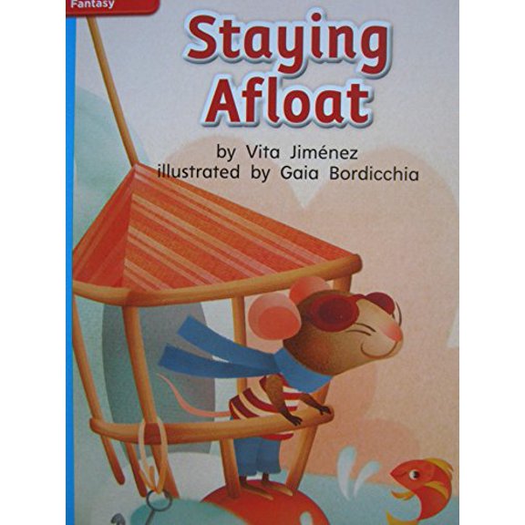 Pre-Owned Reading Wonders Leveled Reader Staying Afloat: On-Level Unit 2 Week 2 Grade 1 (Spiral-bound) 0021196249 9780021196241