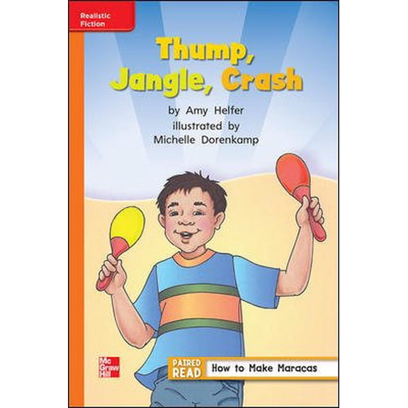 Pre-Owned Reading Wonders Leveled Reader Thump, Jangle, Crash: Approaching Unit 5 Week 4 Grade 1, (Spiral-Bound)