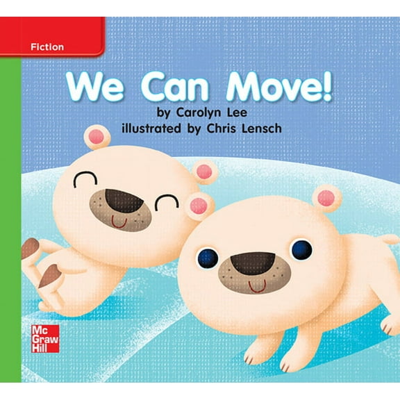Reading Wonders Leveled Reader We Can Move!: Beyond Unit 1 Week 2 Grade K