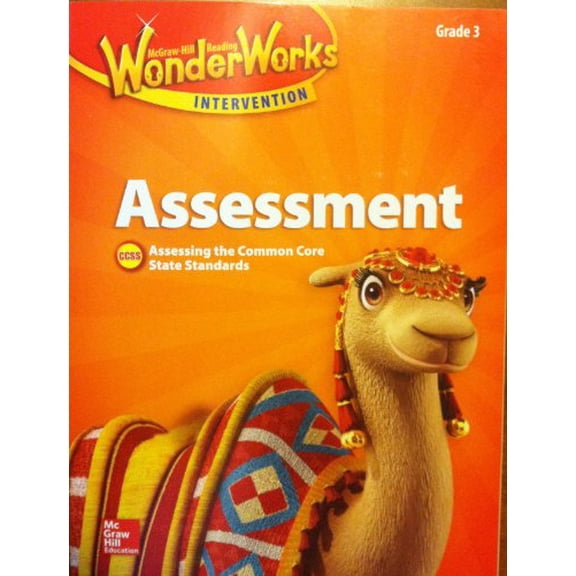 Pre-Owned McGraw Hill Reading Wonders, Unit Assessment, Grade 3, Assessing the Common Core State Standards, CCSS by McGraw Hill Education (2014-05-03) Paperback