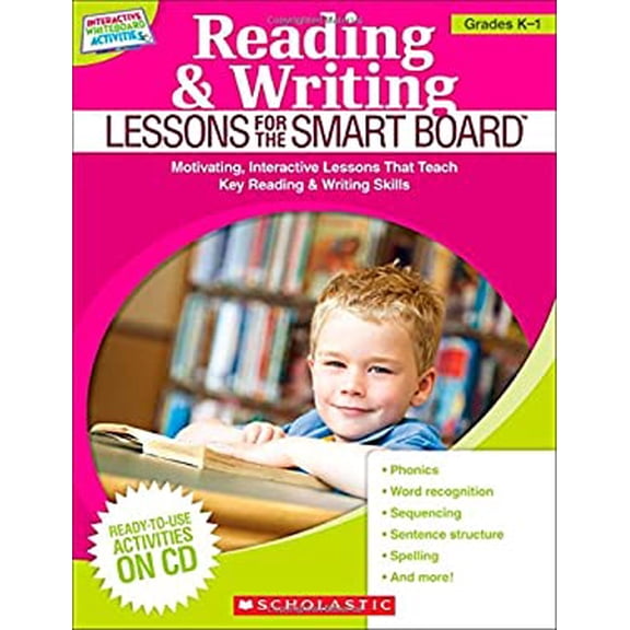 Pre-Owned Reading & Writing Lessons for the Smart Board(tm) Grades K-1: Motivating, Interactive Lessons That (Paperback) by Scholastic, Maria Chang