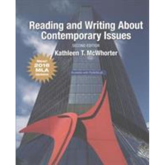 Pre-Owned Reading and Writing about Contemporary Issues, MLA Update (Paperback) 0134678761 9780134678764