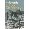 thumbnail image 1 of Reading, and Writing The Rebirth of Urban Democracy, (Paperback), 1 of 1