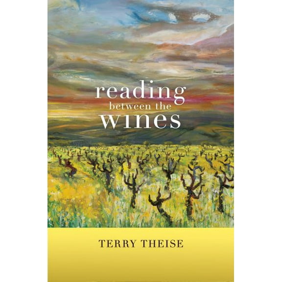 Pre-Owned Reading Between the Wines (Hardcover) 0520265335 9780520265332
