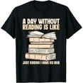thumbnail image 1 of Reading books funny reader quote book T-Shirt, 1 of 4