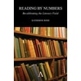 thumbnail image 1 of Reading by Numbers: Recalibrating the Literary Field, (Paperback), 1 of 1