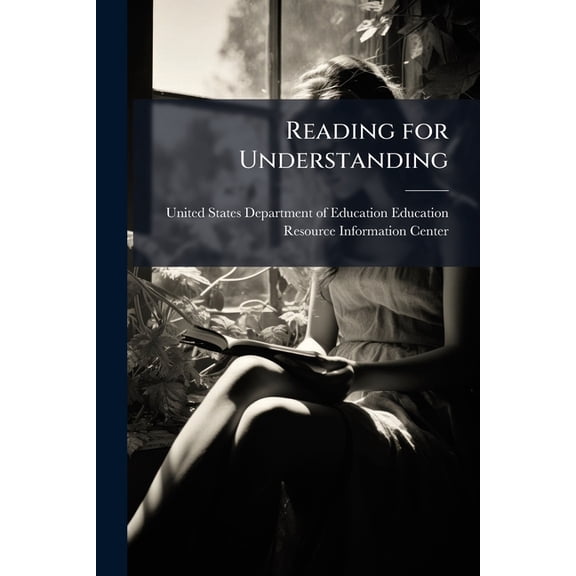 Reading for Understanding, (Paperback)