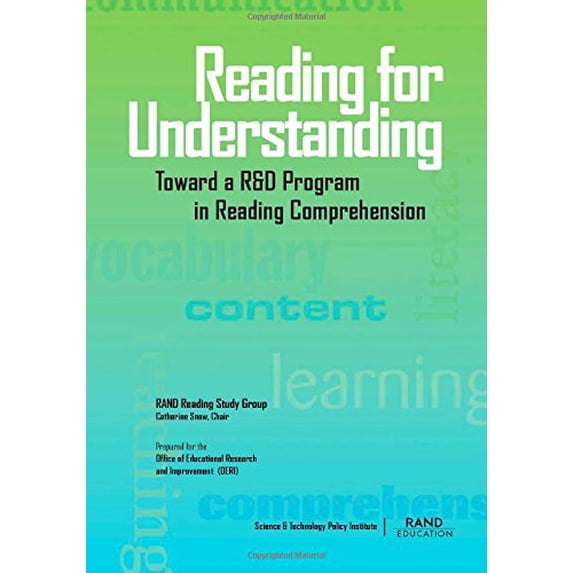Pre-Owned Reading for Understanding: Toward an R&D Program in Reading Comprehension (Paperback) 0833031058 9780833031051