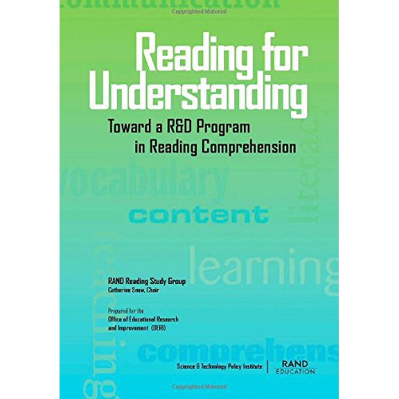 Pre-Owned Reading for Understanding: Toward an R&D Program in Reading Comprehension (Paperback) 0833031058 9780833031051
