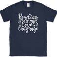 thumbnail image 1 of Reading is My Love Language T-Shirt Funny Book Reader Humor Gift Tee - Navy, 5XL, 1 of 1
