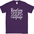 thumbnail image 1 of Reading is My Love Language T-Shirt Funny Book Reader Humor Gift Tee - Purple, L, 1 of 1
