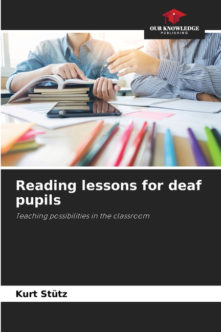 Reading lessons for deaf pupils, (Paperback)