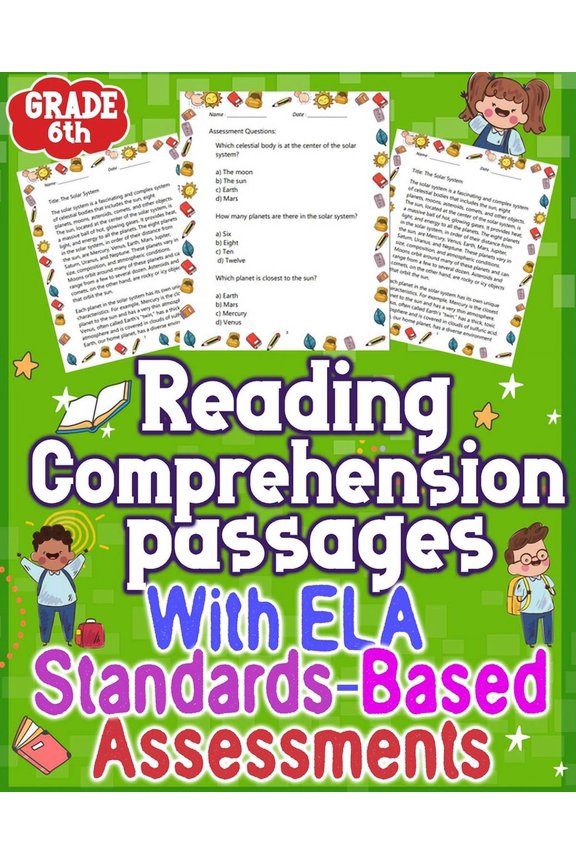 Reading passages Comprehension With ELA Assessments GRADE 6th: Elevate reading comprehension in Grade 6 with effective E, (Paperback)