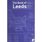 Reading the City The Book of Leeds A City in Short Fiction Paperback
