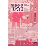 Reading the City: The Book of Tokyo : A City in Short Fiction (Paperback)