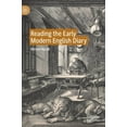 thumbnail image 1 of Reading the Early Modern English Diary, (Hardcover), 1 of 1