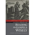 thumbnail image 1 of Reading the Gospels Wisely: A Narrative and Theological Introduction, (Paperback), 1 of 1